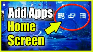 How to add Apps & Games to PS4 Home Screen (Best Method!)