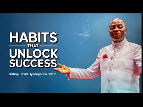 Become The Person Who Attract SUCCESS! || Bishop David Oyedepo