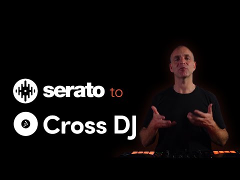 SERATO to Cross DJ