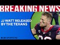 BREAKING: JJ Watt and the Houston Texans part ways | CBS Sports HQ