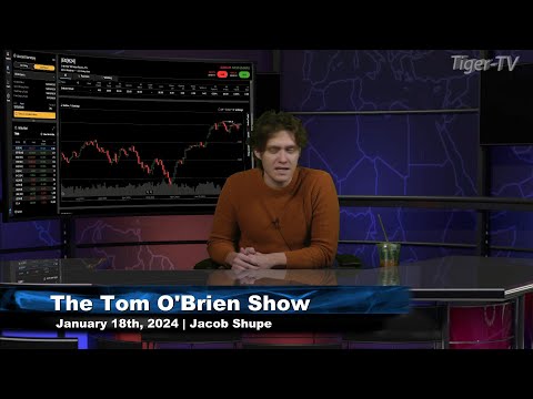 January 18th, The Tom O'Brien Show on TFNN - 2024