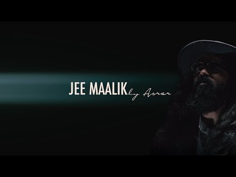 Asrar | Jee Maalik | Official Video