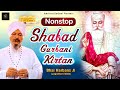 Bhai Harbans Singh Ji | Nonstop Jukebox | Shabad Gurbani KIrtan | Bhai Harbans Singh Ji