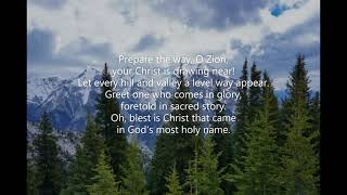 Prepare The Way O Zion