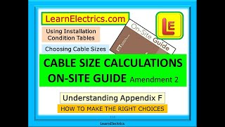 CABLE SIZE CALCULATIONS – ON-SITE GUIDE APPENDIX F – AMENDMENT 2 – USING THE TABLES – MAKING CHOICES