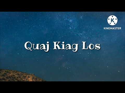 Quaj Kiag Los - Jeeker Hawj | Lyrics