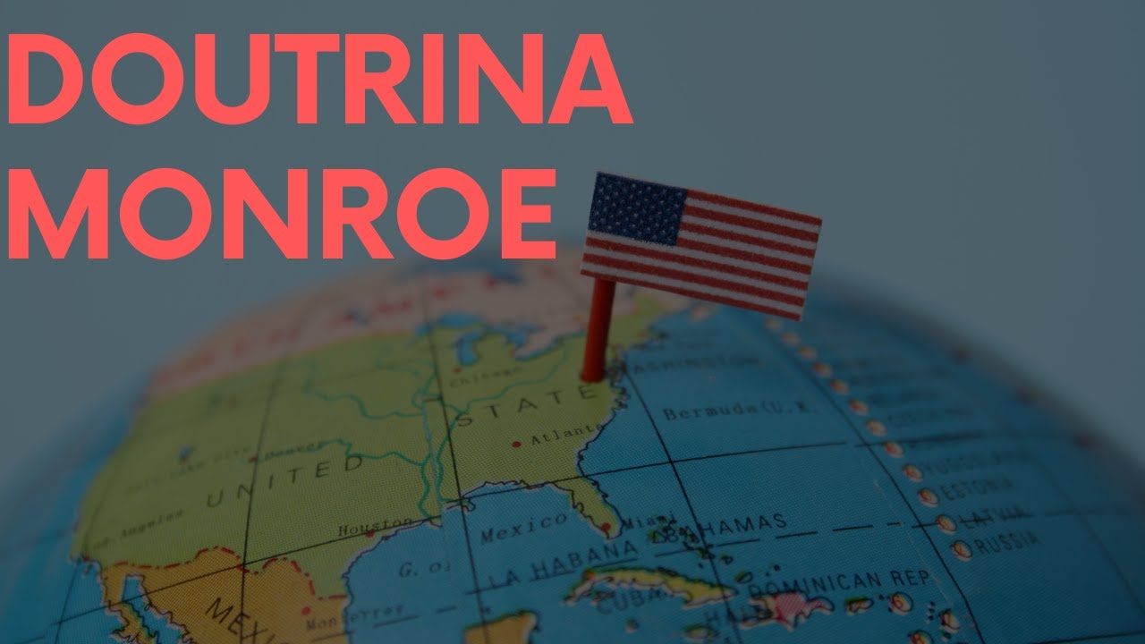O que foi a Doutrina Monroe?