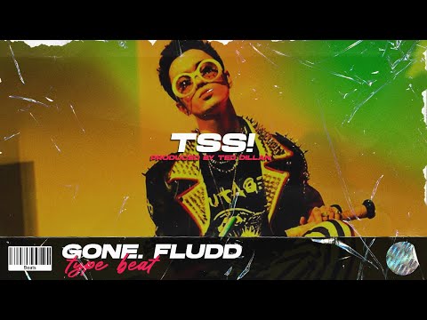 [FREE] GONE.Fludd x IROH Type Beat - "TSS!" (Prod. by Ted Dillan)