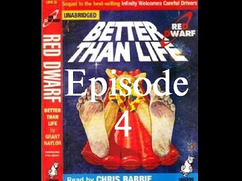 Red Dwarf: Better Than Life - Episode 4