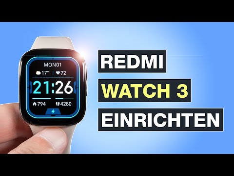 Redmi Watch 3 richtig einrichten - Diese Einstellungen solltest du definitiv machen - Testventure