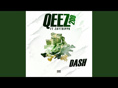 Dash (feat. Zaytrippn)