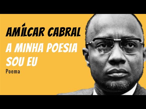 A Minha Poesia Sou Eu | Poema de Amílcar Cabral com narração de Mundo Dos Poemas