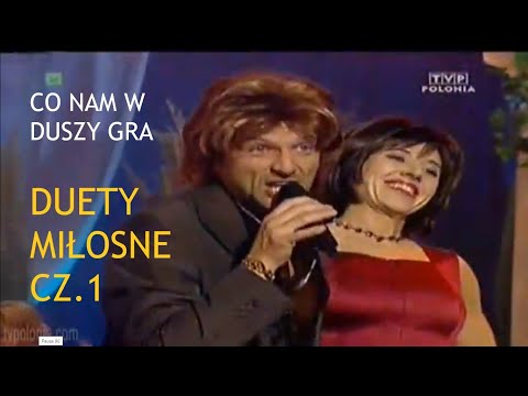 Gala Piosenki Biesiadnej. Zbigniew Górny. Duety Miłosne część 1. Co nam w duszy gra (2001)