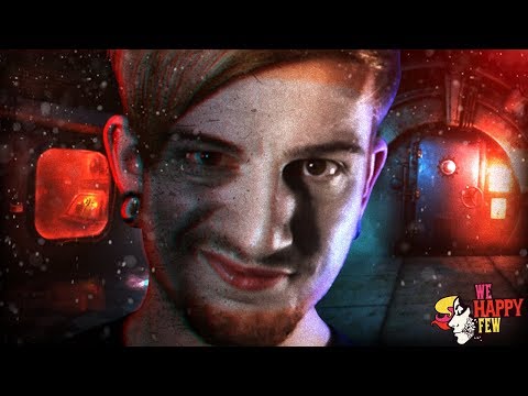 DO NOT FORGET TO TAKE YOUR JOY. || We Happy Few (Part 1) Full Release