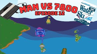 Man vs Atari ⁷⁸⁰⁰ Water Ski