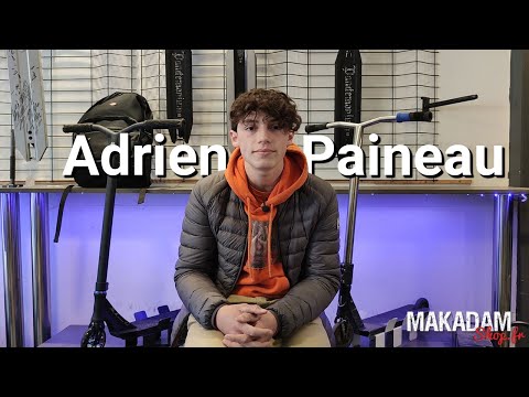 INTERVIEW - Adrien Paineau sponsor du MakadamShop