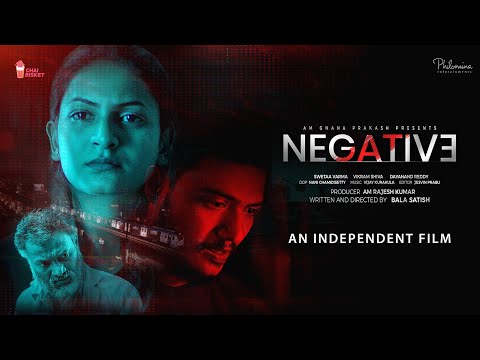 NEGATIVE | An Independent Film | Sweta Varma | Vikram Shiva | Bala Satish | Chai Bisket