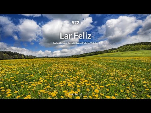 Hinário Adventista • Hino 572   Lar Feliz