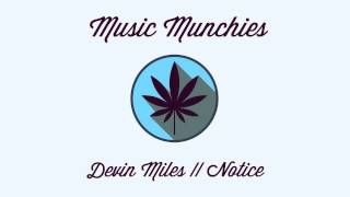 Devin Miles - Notice