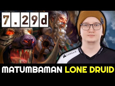 MATUMBAMAN First time Lone Druid on 7.29d New Patch