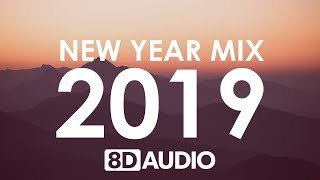 New Year Mix 2019 | Best of Pop Hits (8D AUDIO)