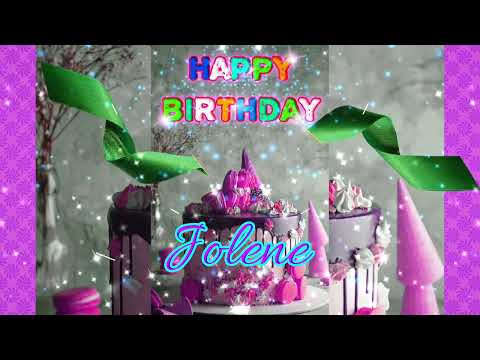 JOLENE Happy Birthday 🎈🎊JOLENE Birthday🎈🎊Happy Birthday Song🎈🎊