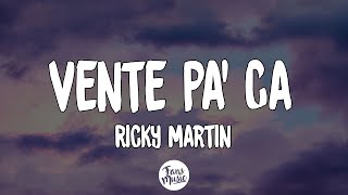 Ricky Martin - Vente Pa&#39; Ca ft. Maluma (Letra/Lyrics)