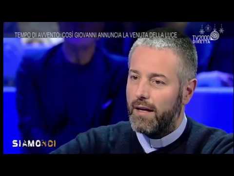 Siamo Noi - Tempo di Avvento: così Giovanni annuncia la venuta della Luce