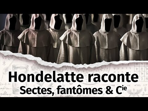 Hondelatte Raconte : 8 histoires criminelles de sectes et de fantômes