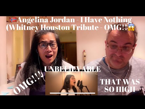 🇩🇰NielsensTv REACTS TO 🇳🇴Angelina Jordan - I Have Nothing (Whitney Houston Tribute - OMG!!😱