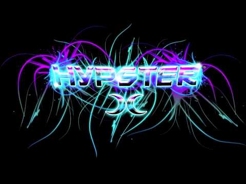 Hypster feat. K Swiff & Sally Garozzo "I Know What U Want" (Plasmapool Records) *Official HD*