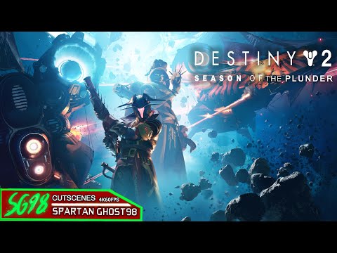Destiny 2 Season Of The Plunder: All Cutscenes Full Movie 4K60FPS