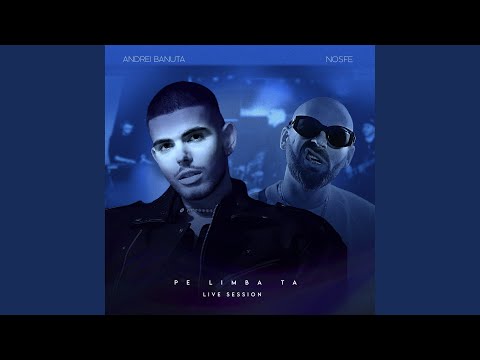 Pe Limba Ta (Live Session)