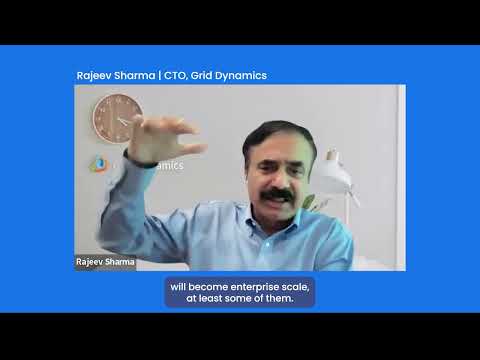 Podcast with Rajeev Sharma, CTO Grid Dynamics