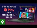 Official EA Play for PC Walkthrough | Xbox Game Pass For PC