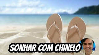 sonhar com chinelo