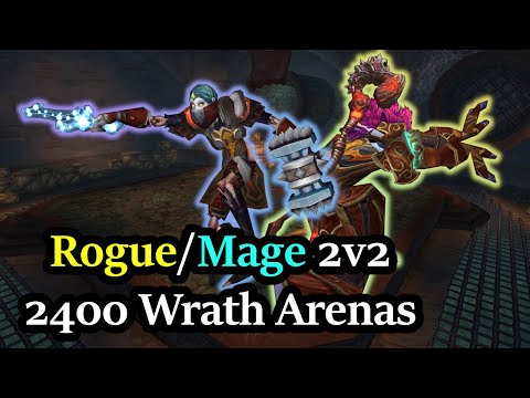 2400 Rogue/Mage 2v2 Wrath Classic - Season 6