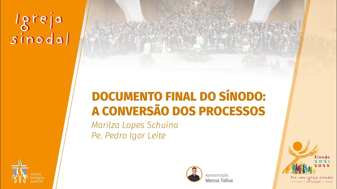 Documento Final do Sínodo: a conversão dos processos