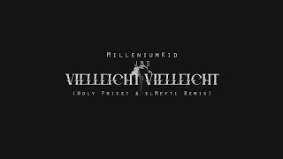 Cover art for Vielleicht Vielleicht (Holy Priest & elMefti Remix)