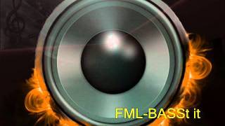 FML - BASSt it