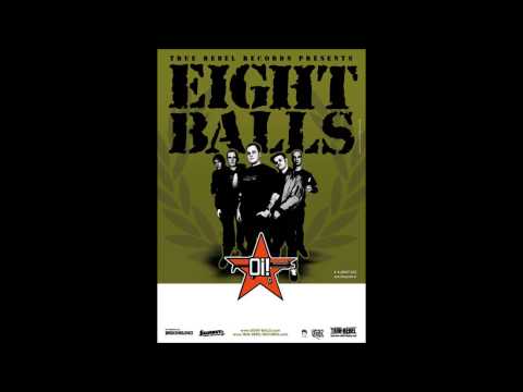 EIGHT BALLS - PROUD OF MYSELF (True Rebel Records)