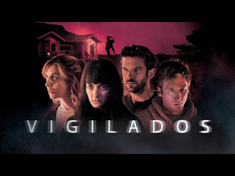 Vigilados - Tráiler oficial en español