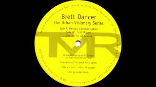 Brett Dancer ‎– In Da Groove