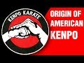 The Origin Of American Kenpo ART OF ONE DOJO