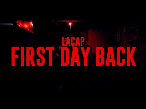 LaCap - First Day Back (Official Music Video)