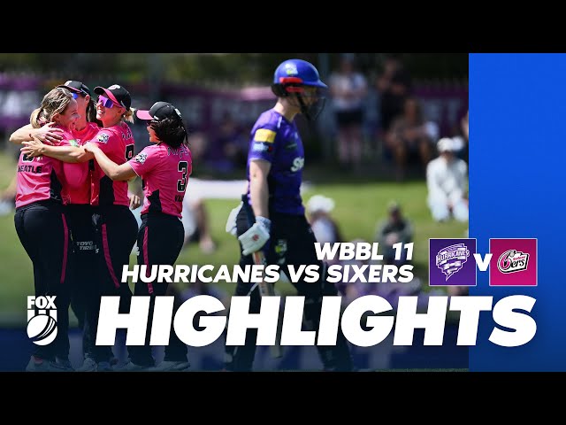 Hobart Hurricanes v Sydney Sixers | WBBL11 | Full Match Highlights I Fox Cricket