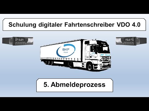 5.Schulung digitaler Fahrtenschreiber  VDO 4.0 / Abmeldeprozess