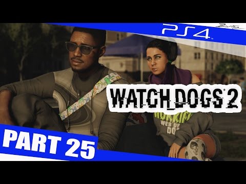 WATCH DOGS 2 Gameplay Walkthrough Part 25 [1080p HD PS4] - Walkthrough Gameplay