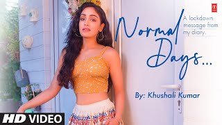 Normal Days | Khushali Kumar | Jigar Panchal, Chirag Panchal | T-Series - DAY