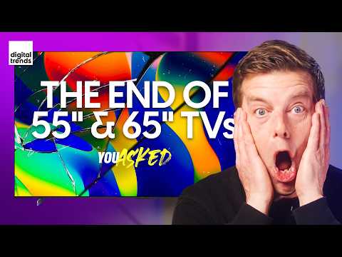 The End of 55" & 65" TVs? QDEL Replacing OLED? | You Asked Ep. 82